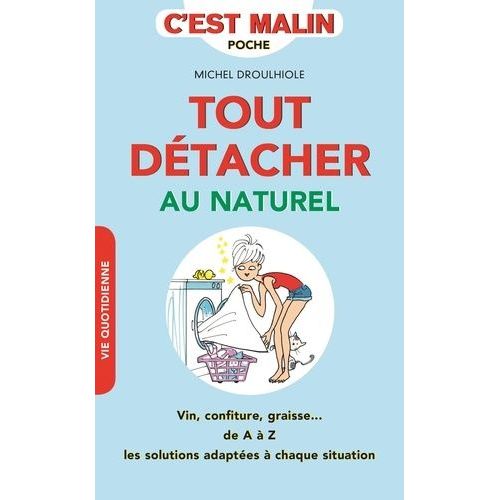 Tout Détacher Au Naturel