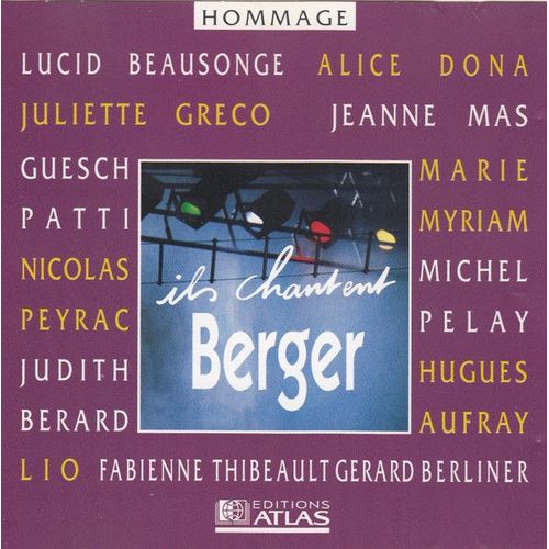 Michel Berger - Hommage - Gérard Berliner, Fabienne Thibeault, Jeanne Mas, Juliette Gréco, Judith Bérard, Hugues Aufray, Marie Myriam, Guesch Patti, Lio, Alice Dona, Michel Pelay, Nicolas Peyrac ...