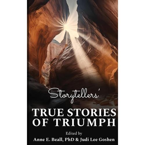 Storytellers' True Stories Of Triumph: 3