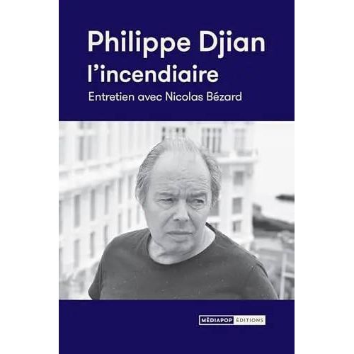 Philippe Djian - L'incendiaire