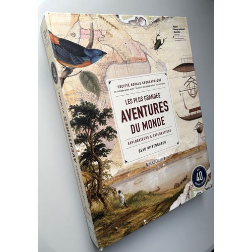 Les Plus Grandes Aventures Du Monde Explorateurs Et Explorations Coffret Édition 2017