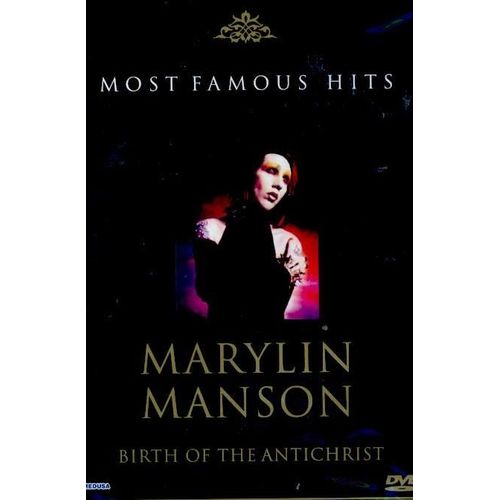 Most Famous Hits Marylin Manson - Birth Of The Antichrist