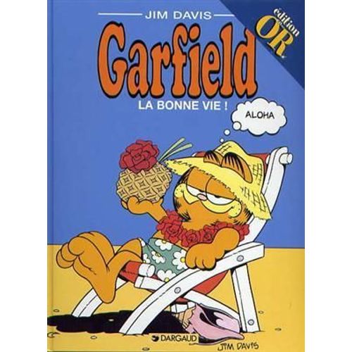 Garfield, La Bonne Vie !