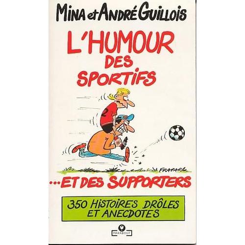 L'humour Des Sportifs ... Et Des Supporters