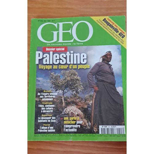 Geo. Un Nouveau Monde : La Terre. Dossier Spécial: La Palestine, Voyage Au C?Ur D’Un Peuple