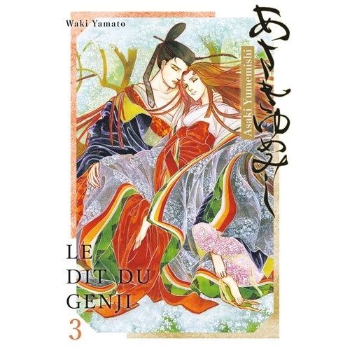 Dit Du Genji (Le) - Asaki Yumemishi - Tome 3