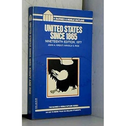 United States Since 1865 Krout And Rice