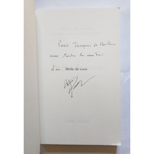 Patrick Braouzec Drôle De Coco Avec Un Envoi Autographe Signé 1999 Albin Michel