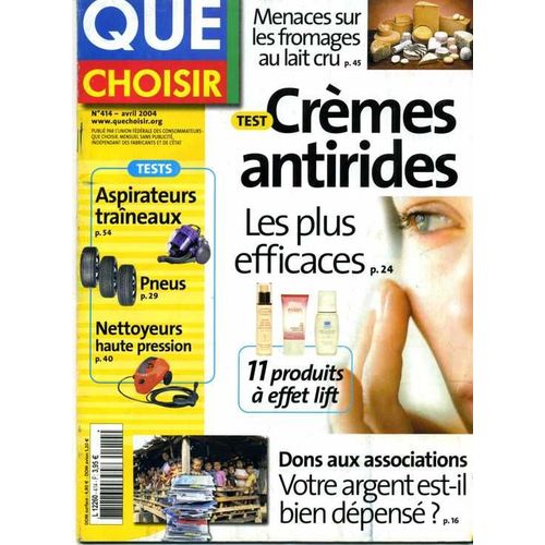 Que Choisir N° 414 : Les Crèmes Antirides Les Plus Efficaces