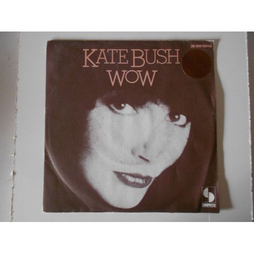 Kate Bush : Wow / Full House