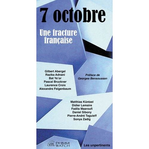 7 Octobre - Une Fracture Française