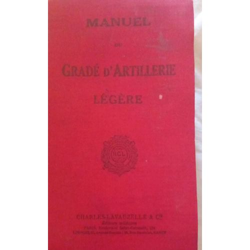 Manuel Du Gradé D'Artillerie Légère, Charles-Lavauzelle & Cie