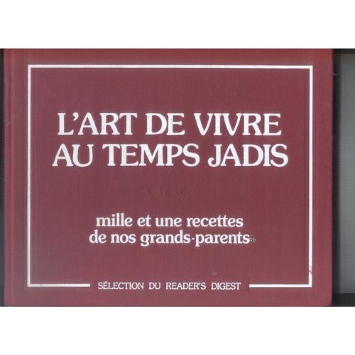 Art De Vivre Au Temps Jadis-L-