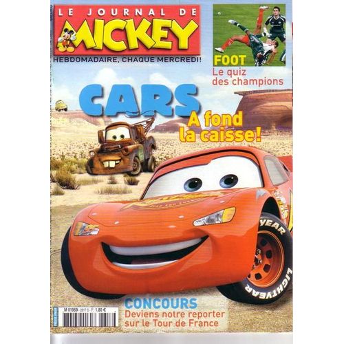 Le Journal De Mickey  N° 2817 : Cars - A Fond La Caisse !