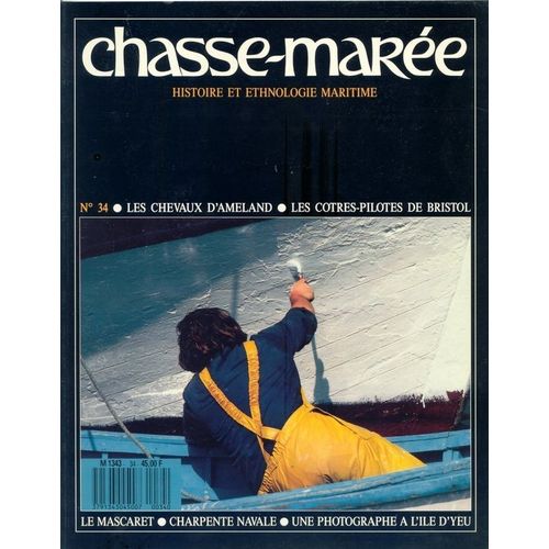Chasse Maree Histoire Ethnologie Maritime N° 34