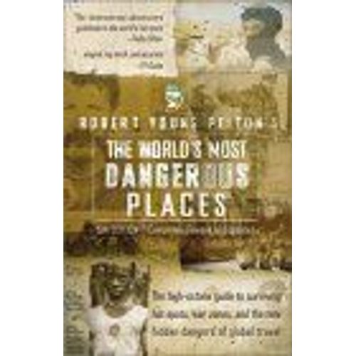 The World's Most Dangerous Places