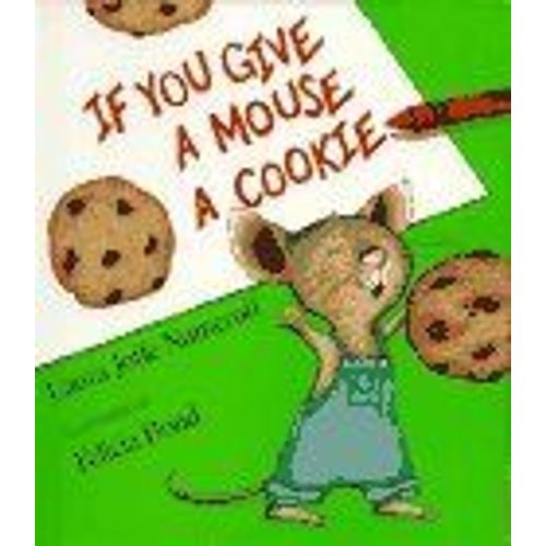 If You Give A Mouse A Cookie