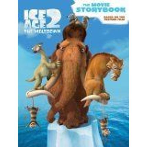 Ice Age 2 : The Movie Storybook Ice Age 2