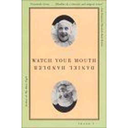 Watch Your Mouth