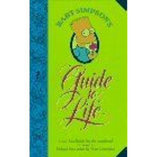 Bart Simpson's Guide To Life