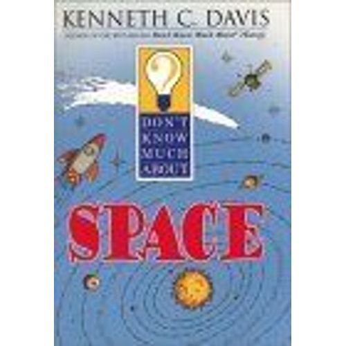 Don't Know Much About Space