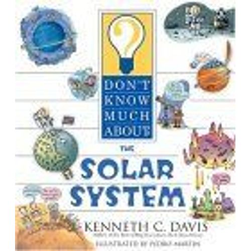Don't Know Much About The Solar System