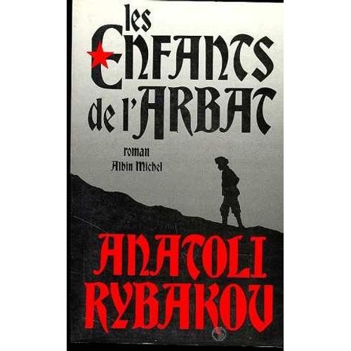 Les Enfants De L'arbat Tome 1