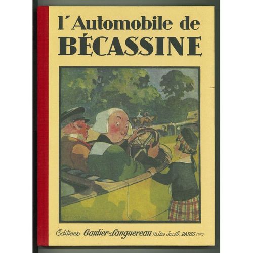 Automobile De Becassine Caumery Réédition Hachette 1992