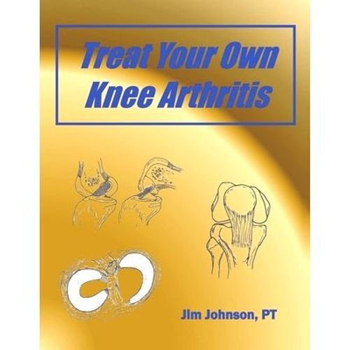Treat Your Own Knee Arthritis