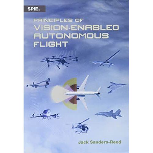 Principles Of Vision-Enabled Autonomous Flight