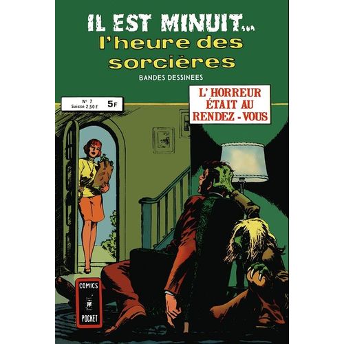 Il Est Minuit... L'Heure Des Sorcières No 7 L'Horreur Était Au Rendez-Vous (2e Série - Arédit)