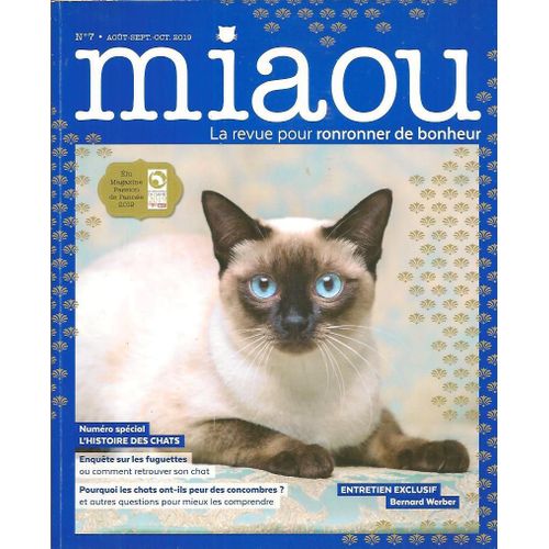 Miaou N° 7 La Revue Pour Ronronner De Bonheur - Août Septembre Octobre 2019