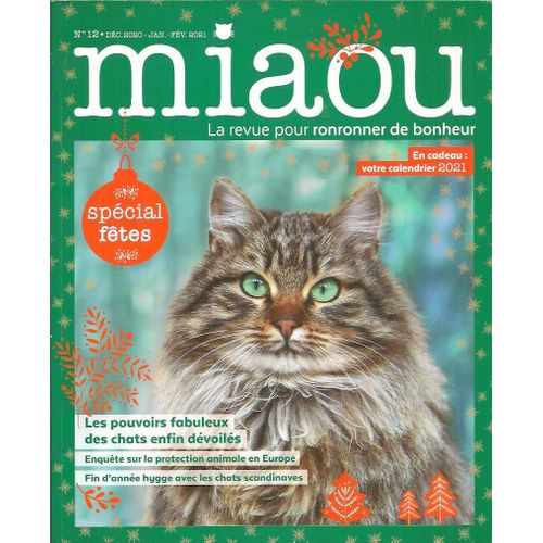 Miaou N° 12 La Revue Pour Ronronner De Bonheur - Decembre 2020 Janvier Fevrier 2020