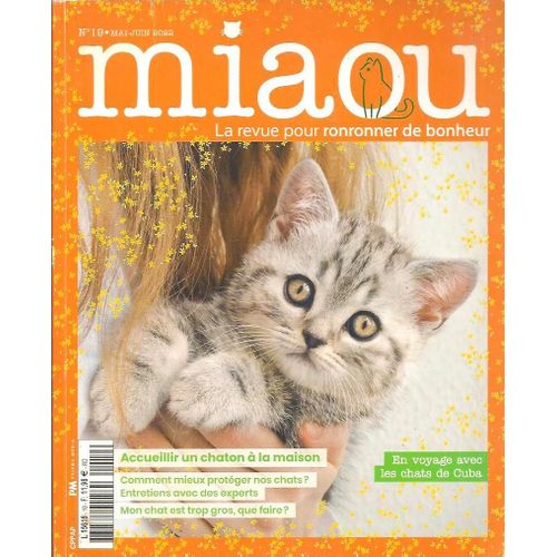 Miaou N° 19 - La Revue Pour Ronronner De Bonheur - Mai Juin 2022