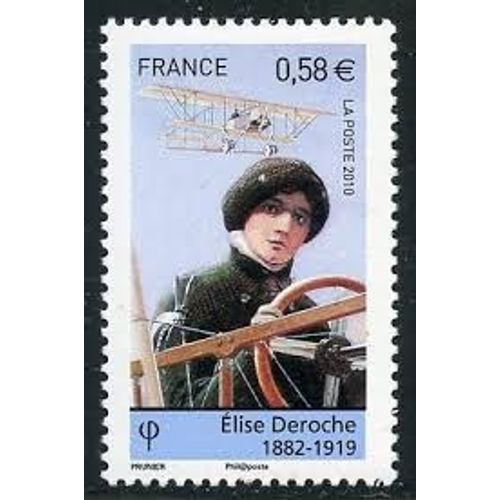 Les Pionniers De L'Aviation : Élise Deroche 1ère Aviatrice Brevetée Année 2010 N° 4504 Yvert Et Tellier Luxe