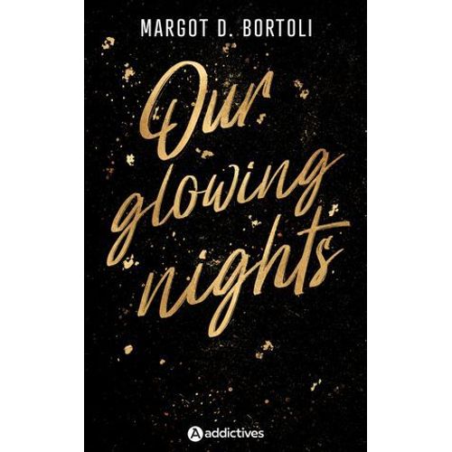 Our Glowing Nights
