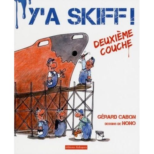 Y'a Skiff ! - Deuxième Couche