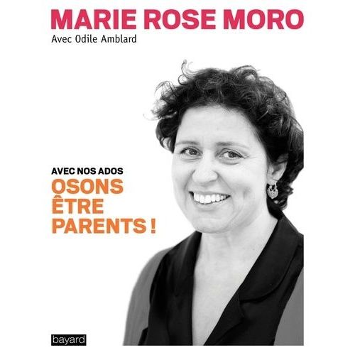 Osons Être Parents ! - Avec Nos Adoslescents