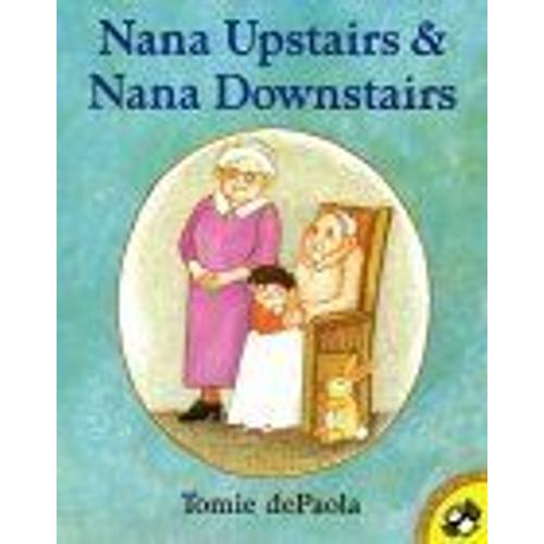 Nana Upstairs And Nana Downstairs