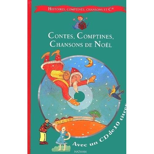 Contes, Comptines, Chansons De Noël (1 Cd Audio)