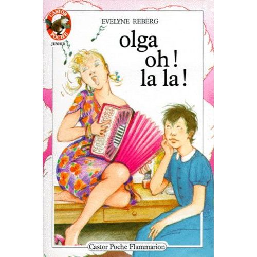 Olga, Oh ! La La !