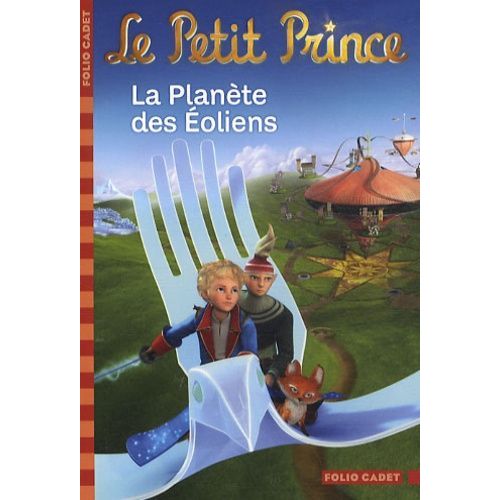 Le Petit Prince - Tome 3 - La Planète Des Eoliens
