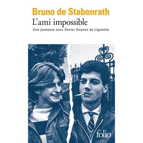 L'ami Impossible - Une Jeunesse Avec Xavier Dupont De Ligonnès