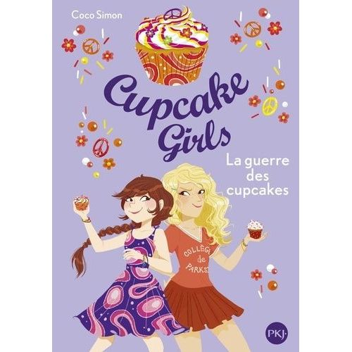 Cupcake Girls - Tome 9 - La Guerre Des Cupcakes