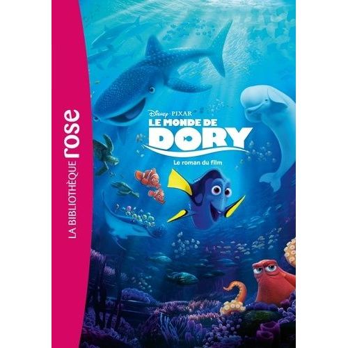 Le Monde De Dory - Le Roman Du Film
