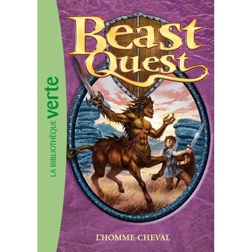 Beast Quest - Tome 4 - L'homme-Cheval