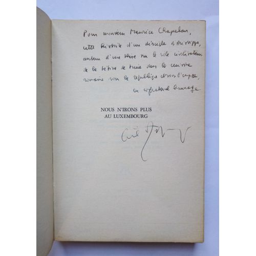 Gabriel Matzneff Nous N'Irons Plus Au Luxembourg Avec Un Envoi Autographe Signé 1972 La Table Ronde