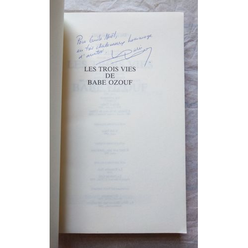 Didier Decoin Les Trois Vies De Babe Ozouf Avec Un Envoi Autographe Signé 1983 Seuil