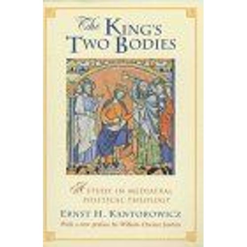 King's Two Bodies: Study In Medieval Political Theology