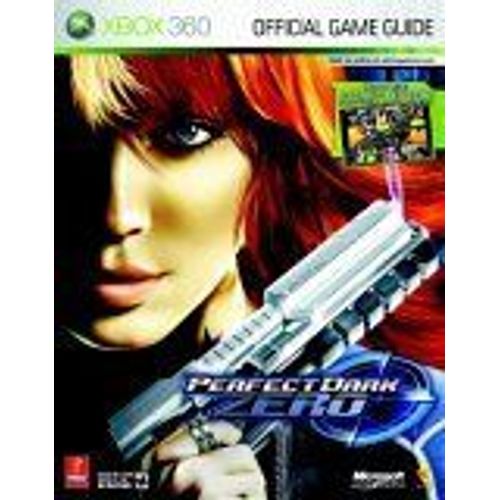 Perfect Dark Zero : Prima Official Game Guide Prima Official Game Guide